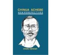 Chinua Achebe Umelo Ojinmah (Auteur)