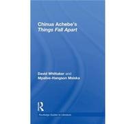 Chinua Achebes Things Fall Apart by David Whittaker David Whittaker, Mpalive-Hangson Msiska (Auteur)