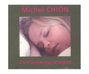 Chion/ On N'arrete Pas Le Regret