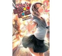 Chio's School Road, Vol. 2