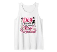 Chiot Amusant « If My Dog is Bothering You Put You Outside » Débardeur