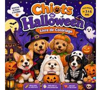 Chiots de Hlloween Livre de Coloriage: 42 chiots adorables à colorier ! Costumes d’Halloween, citrouilles et petits fantômes pour les enfants de 3 à 6 ans.