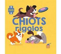 Chiots rigolos Harriet Stone (Auteur), Anne Hurley (Illustration)