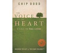 Chip Dodd The Voice of the Heart (Poche)