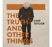 Chip Taylor The Truth and Other Things (CD) Box Set