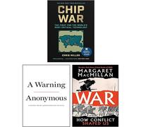 Chip War, War How Conflict Shaped Us [Hardcover], A Warning [Hardcover] 3 Books Collection Set