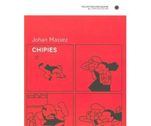 Chipies - Johan Massez - Employe Du Moi - cartonné - Bande dessinée