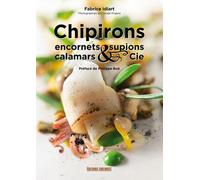 Chipirons Encornets Calamars & Cie