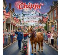 Chippi and the Star-Spangled Parade: A Bristol 4th of July Story