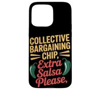Chips de négociation collective Extra Salsa Please Fête du Travail Coque pour iPhone 15 Pro Max