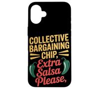 Chips de négociation collective Extra Salsa Please Fête du Travail Coque pour iPhone 16 Plus