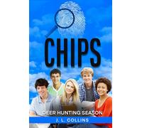 Chips: Deer Hunting Season