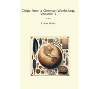 Chips from a German Workshop, Volume 3