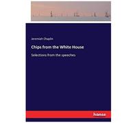 Chips From The White House
