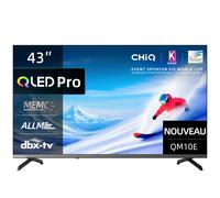 CHiQ QLED Pro TV U43QM10E 43 pouces 4K UHD Google TV
