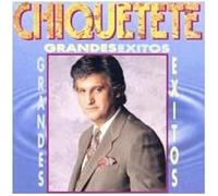 Chiquetete - Grandes Exitos [Import]