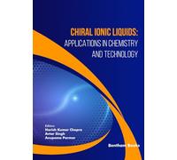 Chiral Ionic Liquids: Applications in Chemistry and Technology