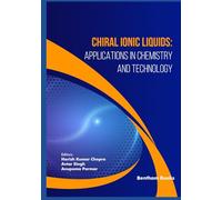 Chiral Ionic Liquids: Applications in Chemistry and Technology