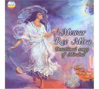Chiranji Lalji/Suman Yadav - Newar Ree Mira: Devotional Songs of Mirabai