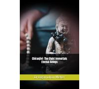 Chiranjivi: The Eight Immortals Eternal Beings