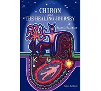 Chiron And The Healing Journey