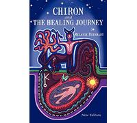 Chiron And The Healing Journey