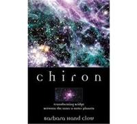 Chiron Barbara Hand Clow (Auteur)