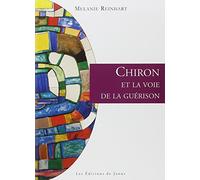 Chiron et la voie de la guérison