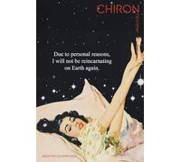 Chiron Review #137: Summer 2025