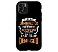 Chiropracteur Demi-Dieu - Dicton drôle de chiropracteur Coque pour iPhone 11 Pro