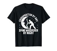 Chiropracteur par Jour, Spine Whisperer par Night Chiropractic T-Shirt