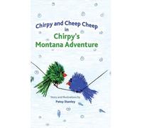 Chirpy And Cheep Cheep In Chirpy's Montana Adventure