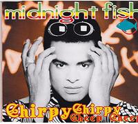 chirpy Cheep (INCL. 2 Versions, 1995) [Import]