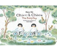 Chirri & Chirra, the Rainy Day: Volume 7