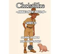 Chirstlike - Animals in the Bible L-W Series 3: Teens & Young Adult Coloring Book