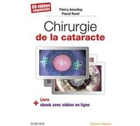 Chirurgie de la cataracte Docteur Thierry Amzallag (Auteur), Docteur Pascal Rozot (Auteur)