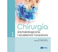 Chirurgie dentaire et maxillo-faciale Volume 1 (Buch auf Polnisch)