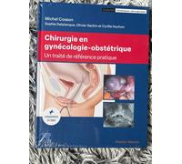 Chirurgie en gynécologie-obstétrique: Traité de référence pratique