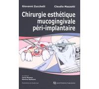 Chirurgie esthétique mucogingivale péri-implantaire: 2 volumes