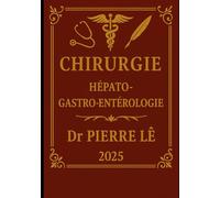 CHIRURGIE HEPATO-GASTRO-ENTEROLOGIE 2025