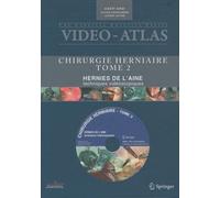 Chirurgie Herniaire - Tome 2, Hernies De L'aine, Techniques Vidéoscopiques (1 Dvd)