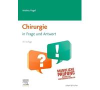 Chirurgie in Frage und Antwort: in Frage und Antwort