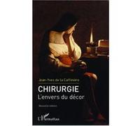 Chirurgie. L'envers du décor