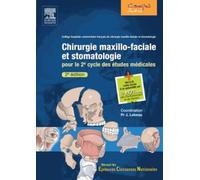 Chirurgie maxillo-faciale et stomatologie pour le 2e cycle des études médicales