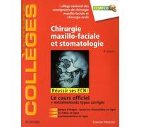 Chirurgie maxillo-faciale et stomatologie: Réussir les ECNi
