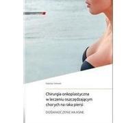 Chirurgie oncoplastique dans le traitement d'épargne des patientes atteintes d'un cancer du sein