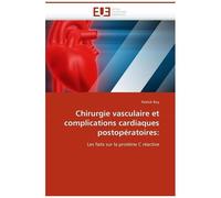Chirurgie Vasculaire Et Complications Cardiaques Postopératoires - Les Faits Sur La Protéine C Réactive
