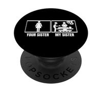 Chirurgie Votre sœur Ma sœur, Mon frère, Un Chirurgien drôle PopSockets PopGrip Adhésif