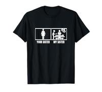 Chirurgie Votre sœur Ma sœur, mon frère, un chirurgien drôle T-Shirt