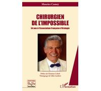 Chirurgien De L'impossible - 54 Ans À L'association Française D'urologie